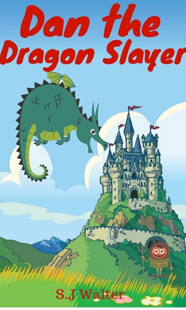 Bogomslag for Dan the Dragon Slayer (Bedtime Stories For Kids Book, #4)