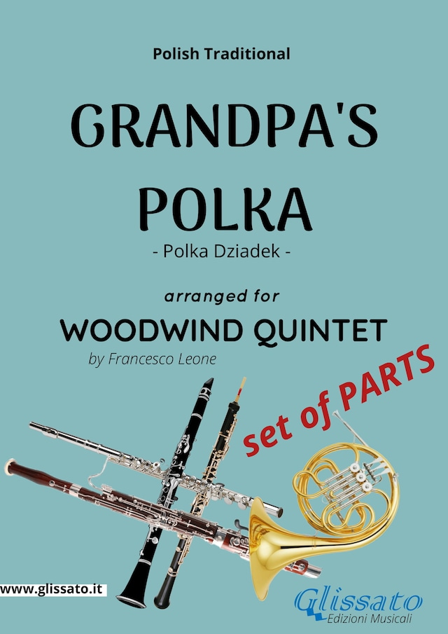 Book cover for Grandpa's Polka - Woodwind Quintet (Set of Parts)