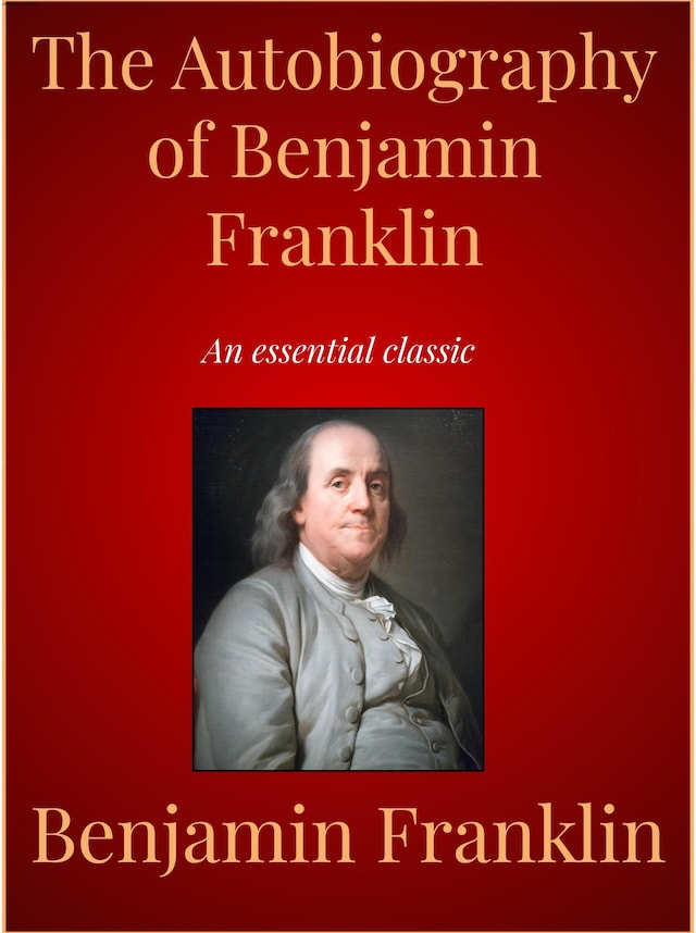 Book cover for The Autobiography of Benjamin Franklin