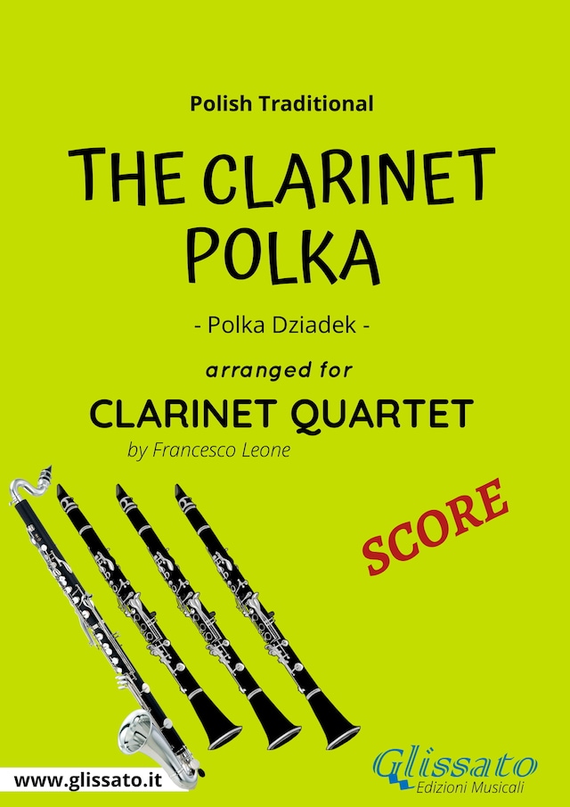 Book cover for The Clarinet Polka - Clarinet Quartet (SCORE)
