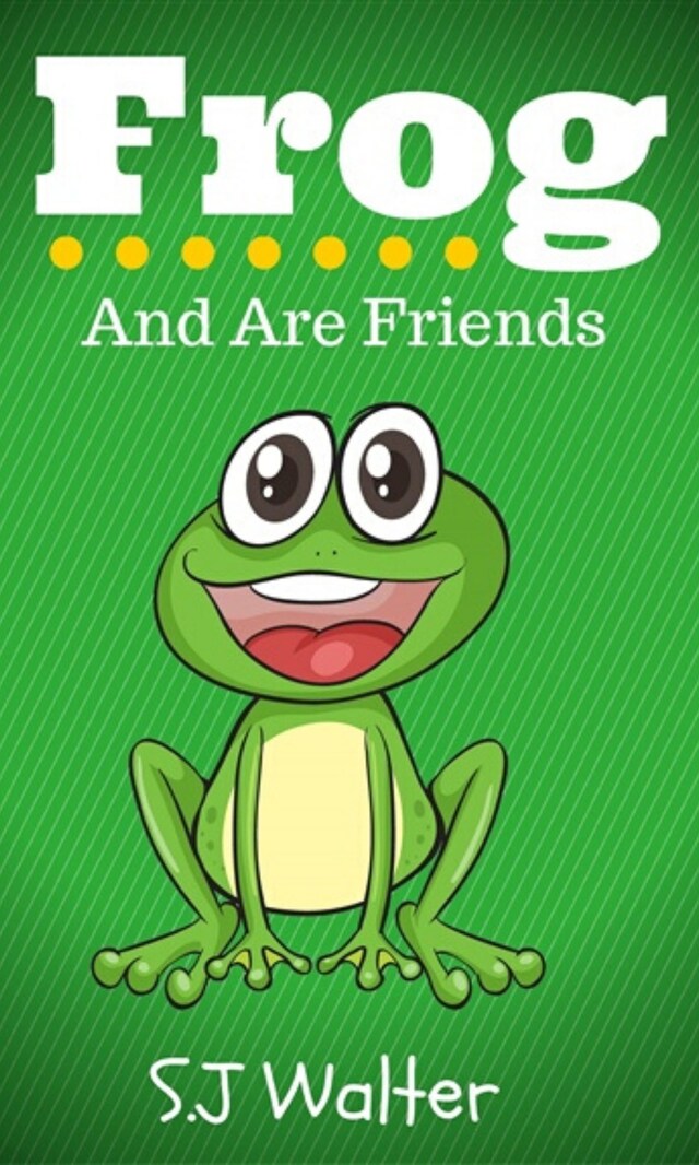 Book cover for Frog and Are Friends (Bedtime Stories For Kids Book, #3)