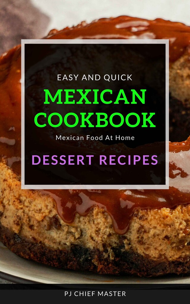 Book cover for Mexican Cookbook Dessert Recipes