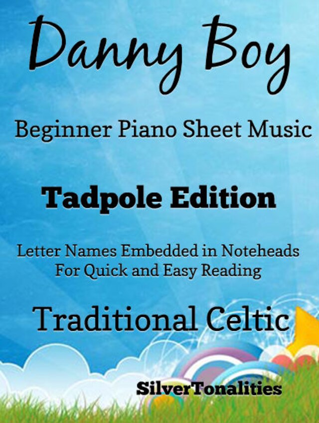 Book cover for Da'Danny Boy Beginner Piano Sheet Music Tadpole Editionnny boy beginner piano sheet music tadpole edition