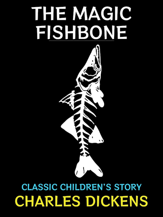 Kirjankansi teokselle The Magic Fishbone
