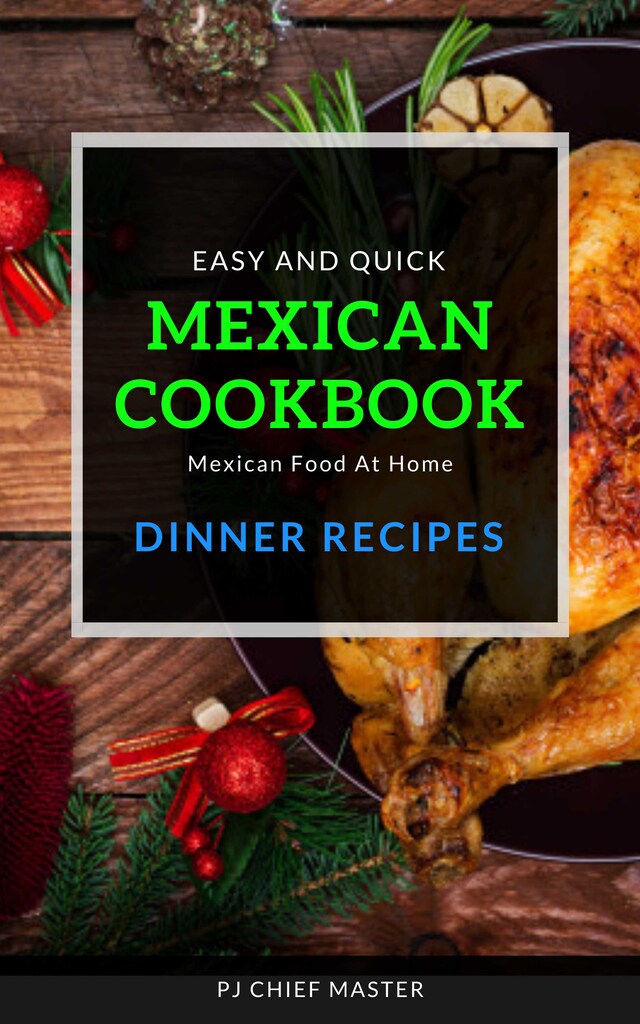 Book cover for Easy and quick Mexican Cookbook Dinner Series