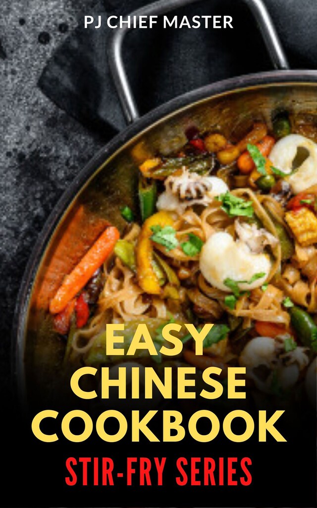 Book cover for Easy Chinese Cookbook Stir-Fry Series