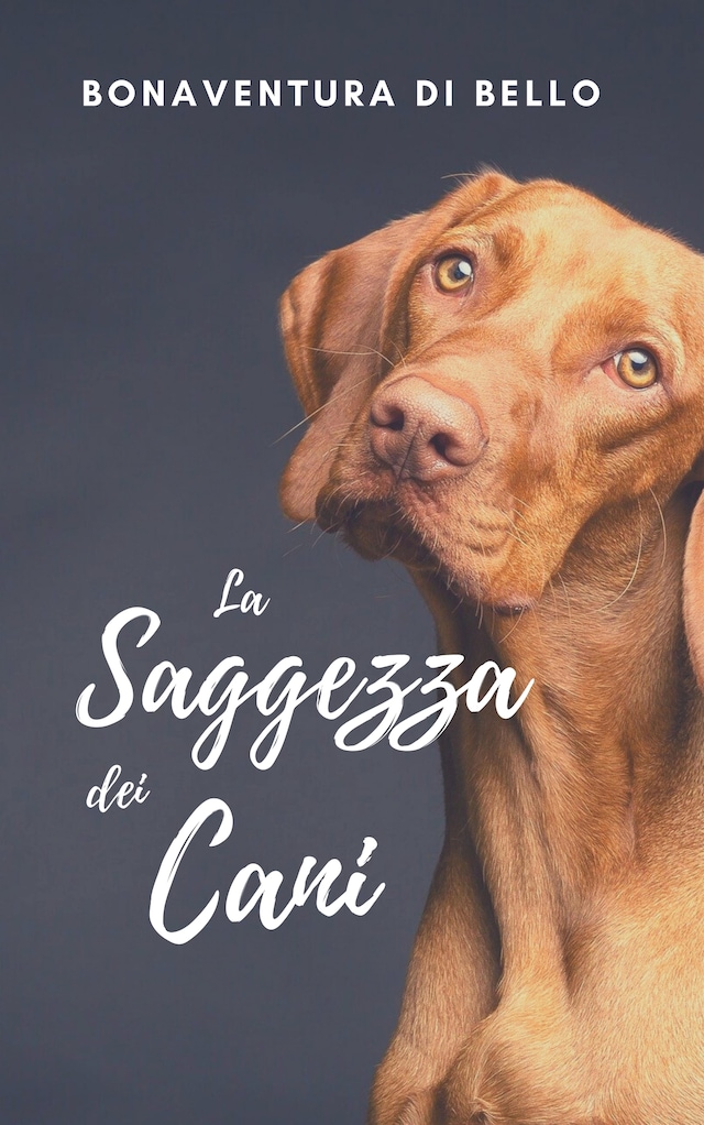 Book cover for La Saggezza dei Cani