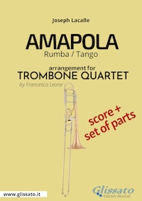 Amapola - Trombone Quartet Score & Parts
