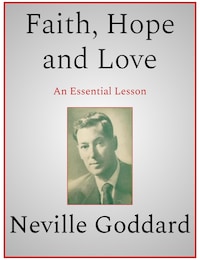 Faith, Hope and Love