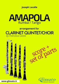 Amapola - Clarinet Quintet/Choir score & parts