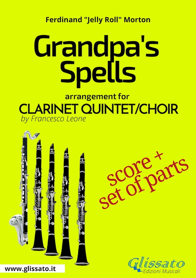 Okładka książki dla Grandpa's Spells - Clarinet Quintet/Choir score & parts