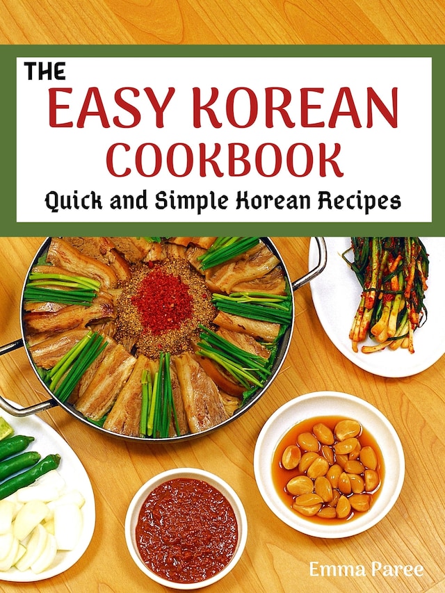 Okładka książki dla The Easy Korean Cookbook