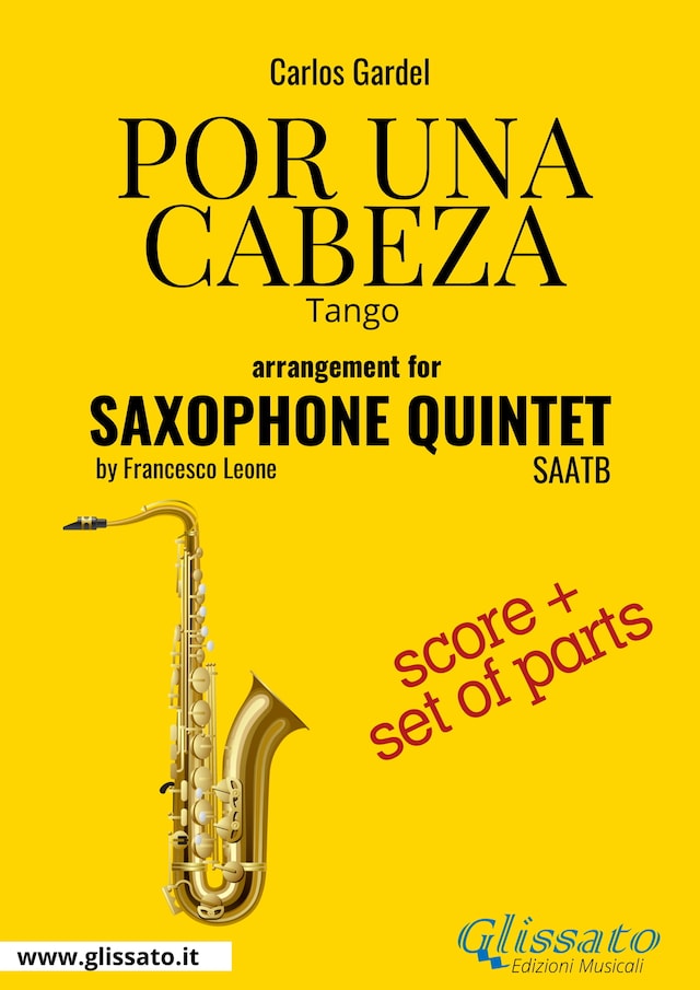 Couverture de livre pour Por una cabeza - Saxophone Quintet score & parts