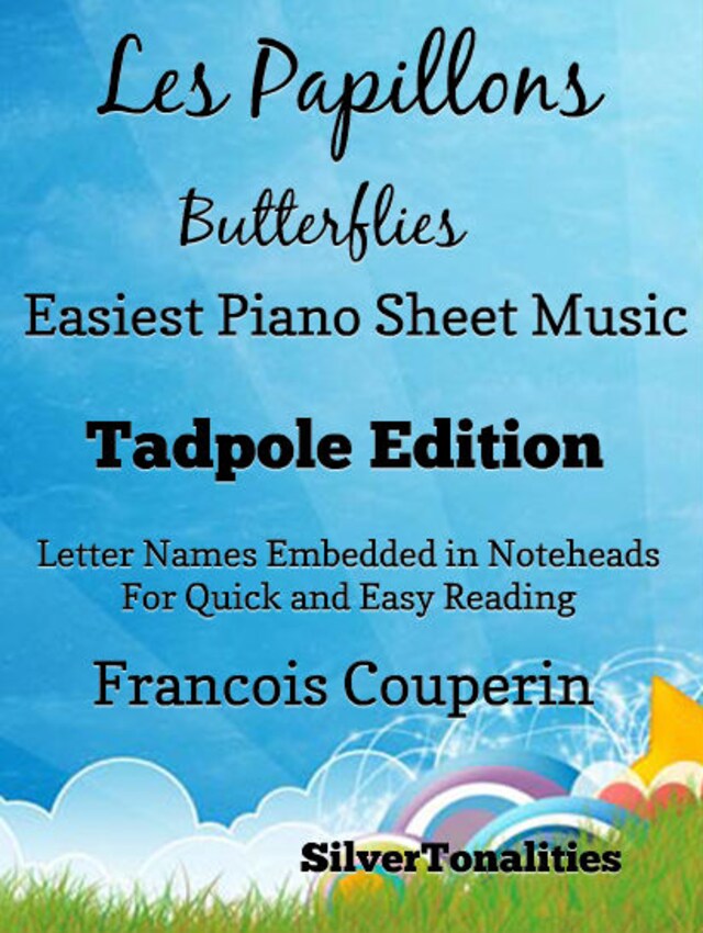 Les Papillons Butterflies Easiest Piano Sheet Music Tadpole Edition