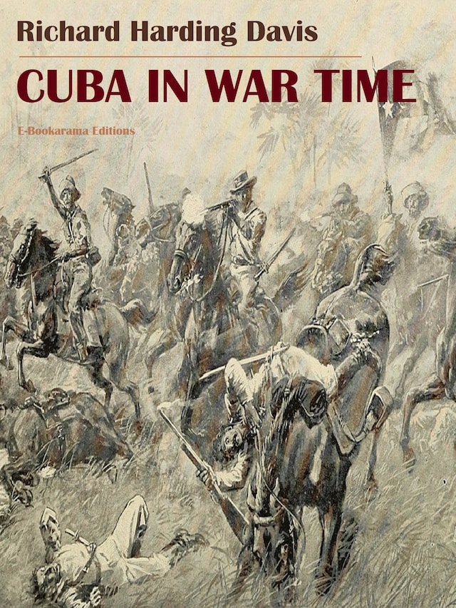Kirjankansi teokselle Cuba in War Time