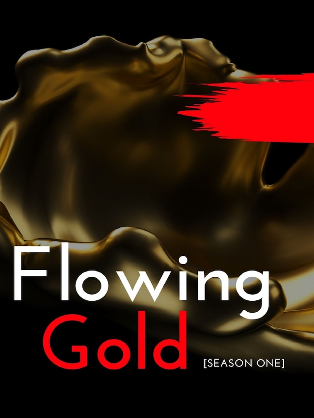 Boekomslag van Flowing Gold - [Season 1]