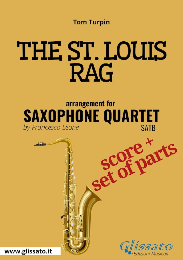 Okładka książki dla The St. Louis Rag - Saxophone Quartet score & parts