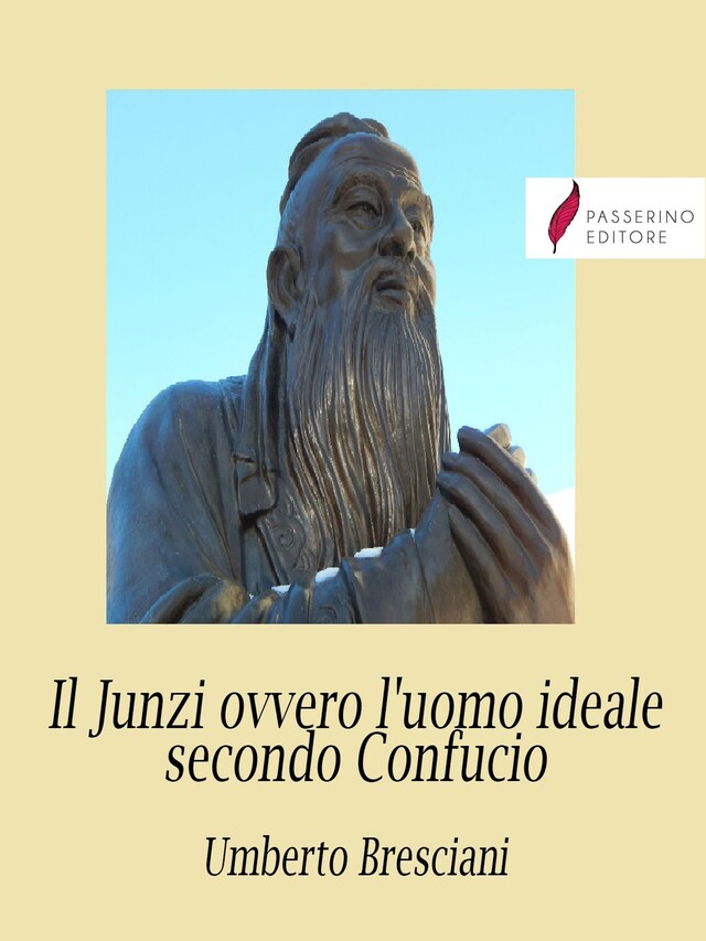 Kirjankansi teokselle Il Junzi ovvero l'uomo ideale secondo Confucio