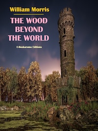 The Wood Beyond the World