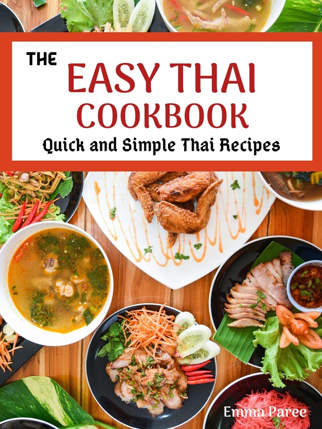 Kirjankansi teokselle The Easy Thai Cookbook