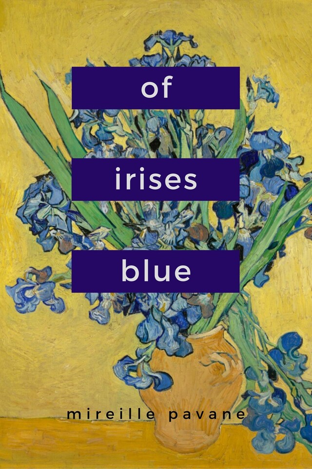 Okładka książki dla Of Irises Blue