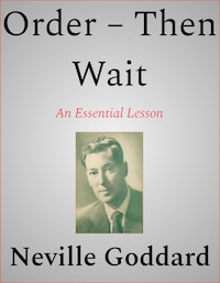 Order – Then Wait