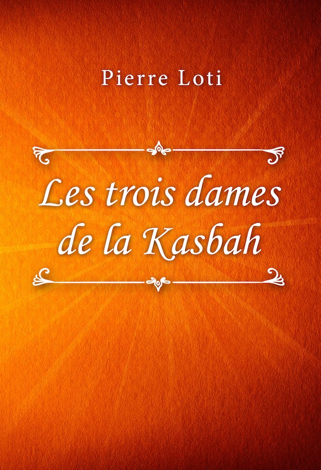 Copertina del libro per Les trois dames de la Kasbah