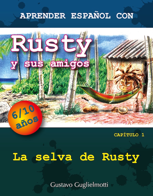 Kirjankansi teokselle Aprender español con Rusty y sus amigos