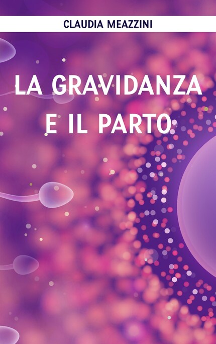 La gravidanza e il parto bookCoverFor
