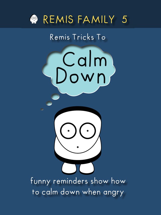 Couverture de livre pour Remis Family 5 - Remis Tricks To Calm Down