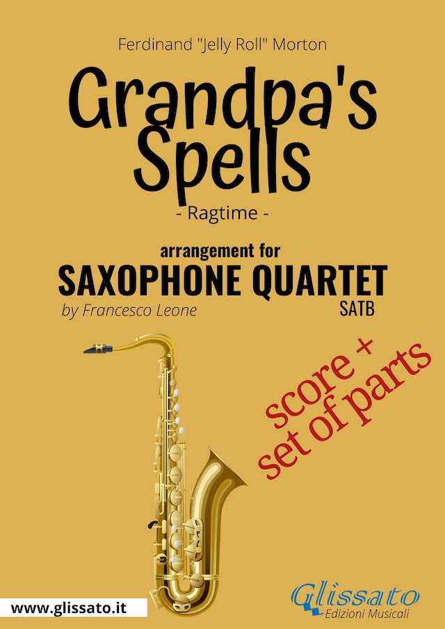 Portada de libro para Grandpa's Spells - Saxophone Quartet score & parts