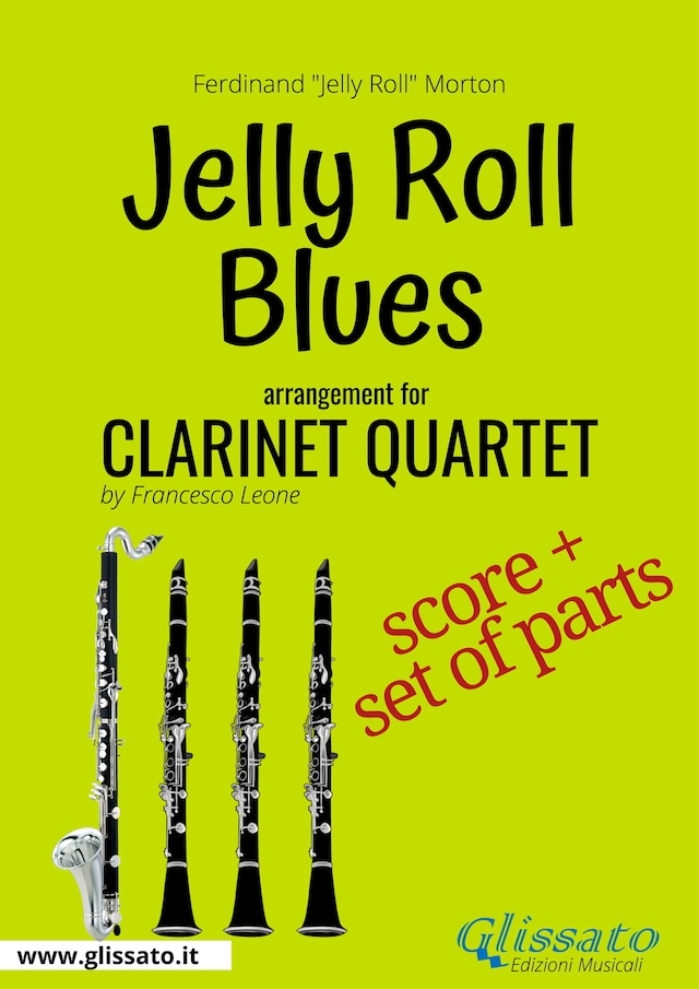 Copertina del libro per Jelly Roll Blues - Clarinet Quartet score & parts