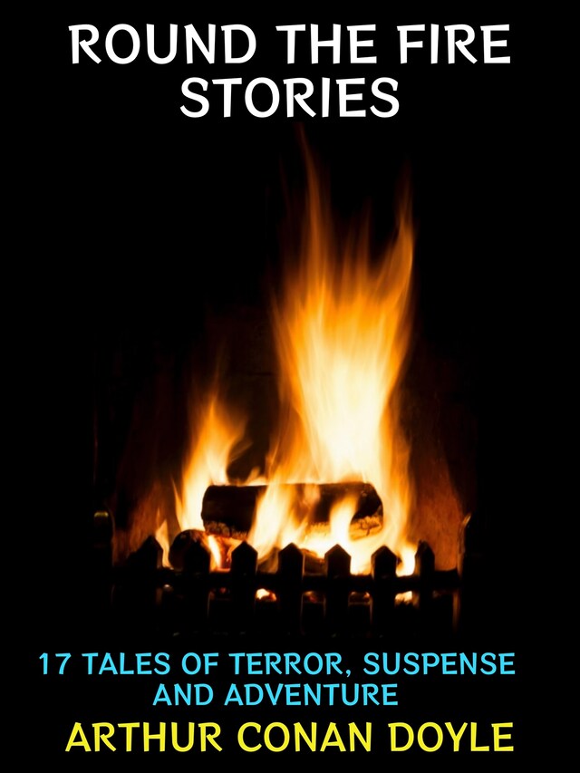 Couverture de livre pour Round the Fire Stories