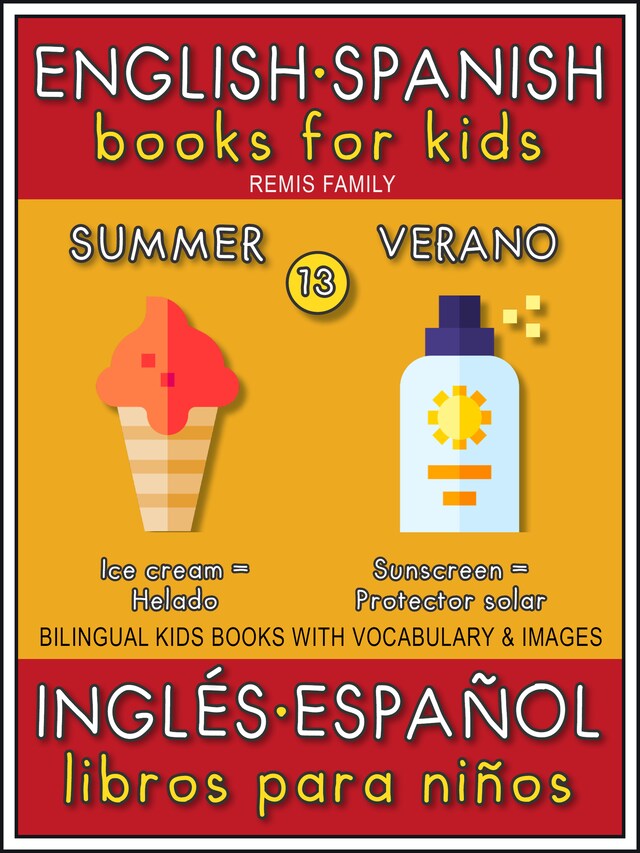 Okładka książki dla 13 - Summer (Verano) - English Spanish Books for Kids (Inglés Español Libros para Niños)