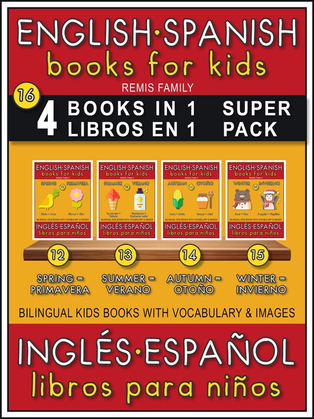 Portada de libro para 16 - 4 Books in 1 - 4 Libros en 1 (Super Pack) - English Spanish Books for Kids (Inglés Español Libros para Niños)