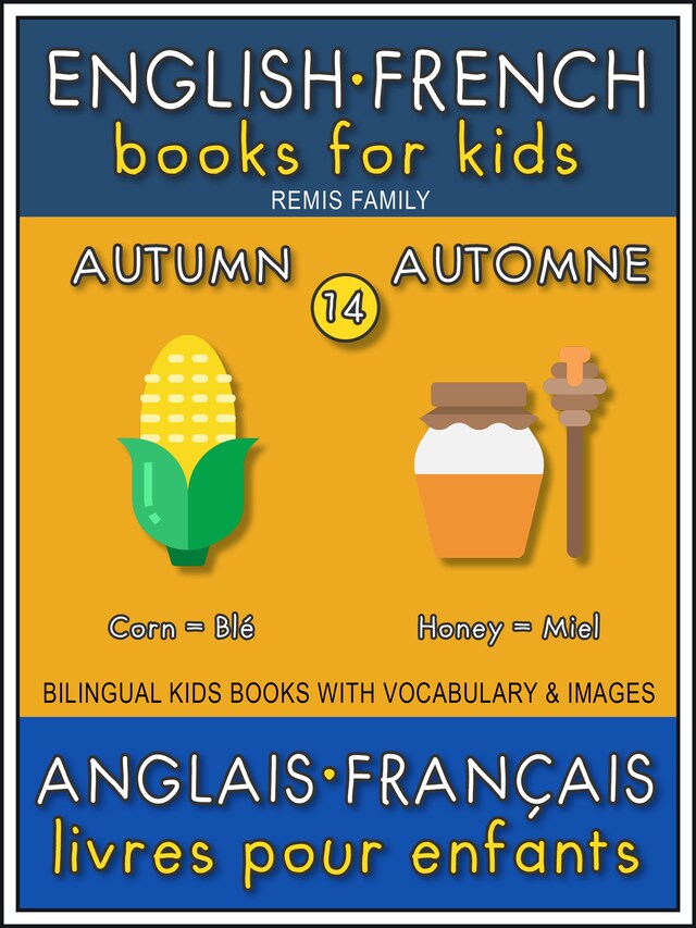 Boekomslag van 14 - Autumn | Automne - English French Books for Kids (Anglais Français Livres pour Enfants)
