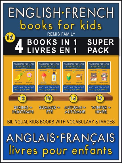 16 - 4 Books in 1 - 4 Livres en 1 (Super Pack) - English French Books for Kids (Anglais Français Livres pour Enfants) bookCoverFor