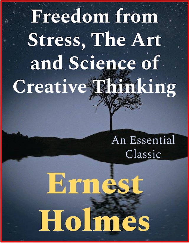 Copertina del libro per Freedom from Stress, The Art and Science of Creative Thinking
