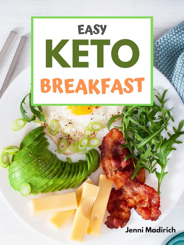 Easy Keto Breakfast