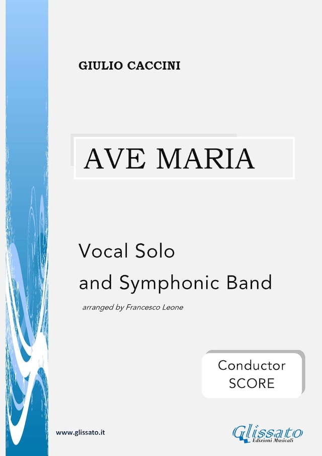 Ave Maria - Vocal solo and Symphonic Band (conductor score) Buchcover für Ave Maria - Vocal solo and Symphonic Band (conductor score)