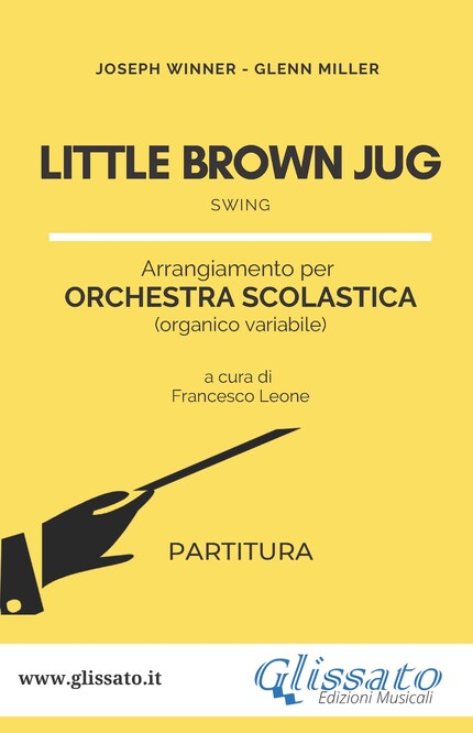 Little Brown Jug - Orchestra Scolastica (partitura) bookCoverFor