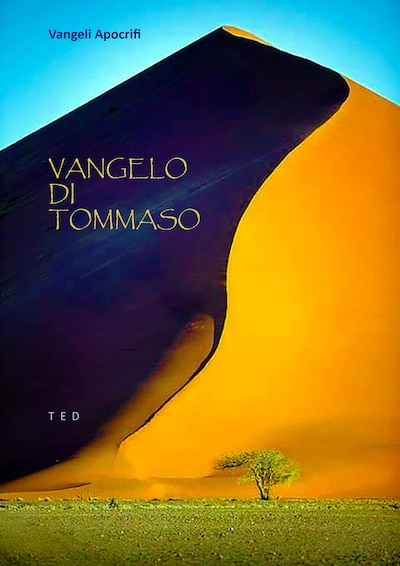 Il Vangelo Di Tommaso Con Spiegazione
