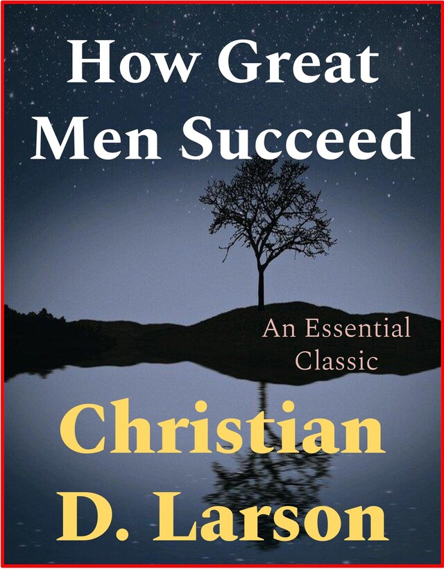 Kirjankansi teokselle How Great Men Succeed