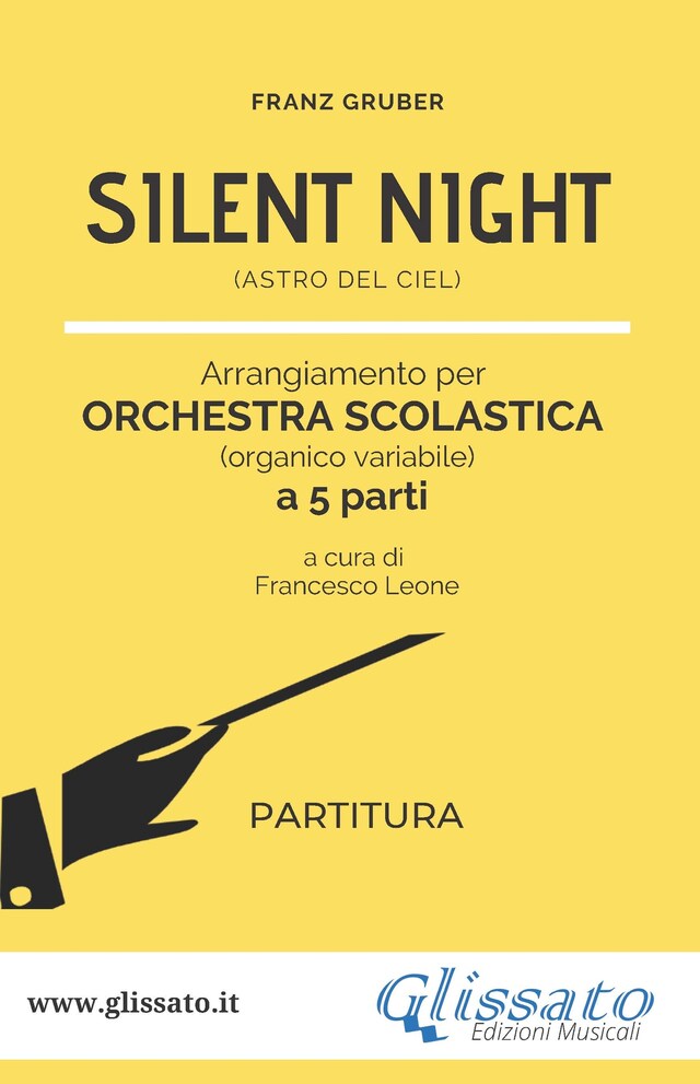 Book cover for Silent Night - orchestra scolastica smim/liceo (partitura)