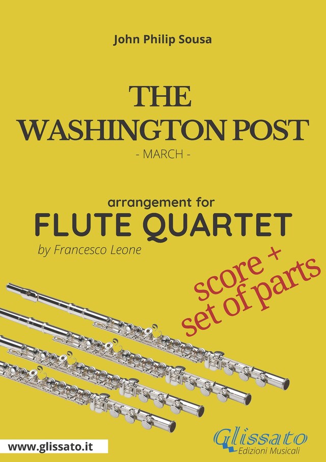 Book cover for The Washington Post - Flute Quartet score & parts