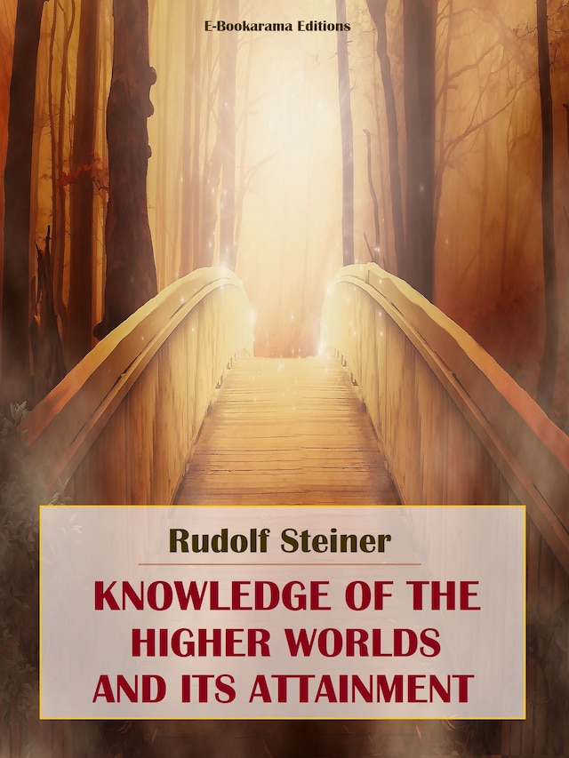 Okładka książki dla Knowledge of the Higher Worlds and its Attainment