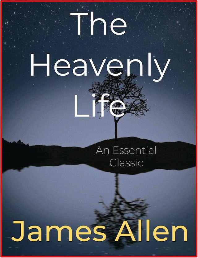 Book cover for The Heavenly Life