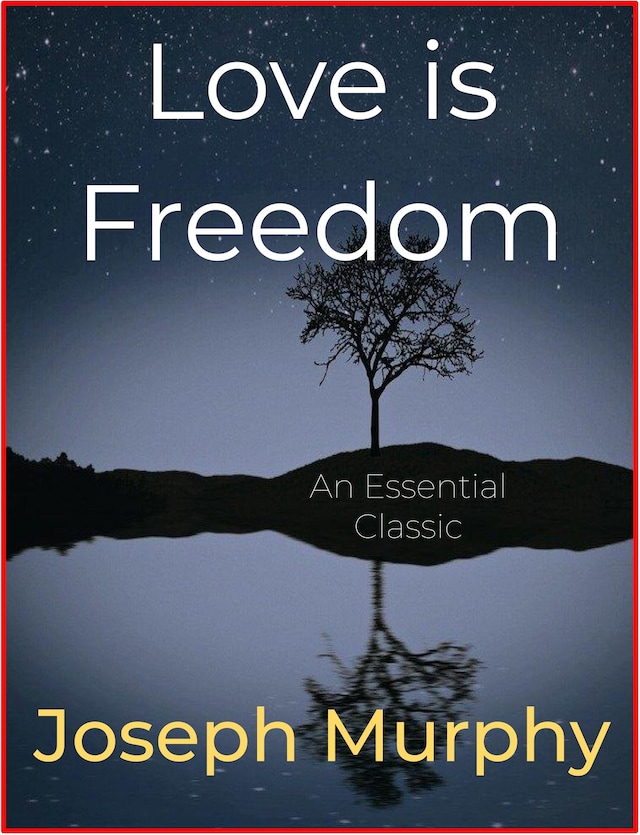 Book cover for Love is Freedom