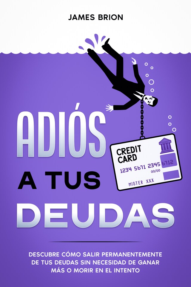 Book cover for Adiós a tus Deudas