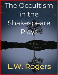 The Occultism in the Shakespeare Plays